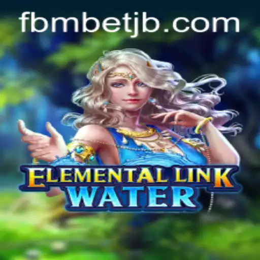 Explorando o Mundo de ElementalLinkWater: O Guia Completo