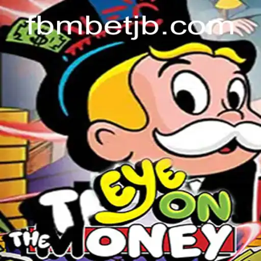 Descubra 'EyeOnTheMoney': Novas Emoções com FBMBet